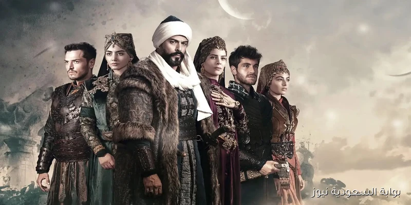 مواعيد عرض الموسم السابع من مسلسل المؤسس عثمان والقنوات الناقلة له